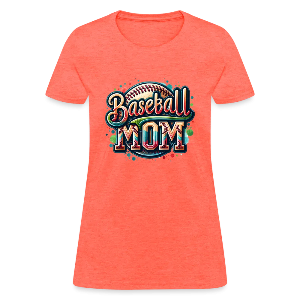 Baseball Mom Women's Contoured T-Shirt